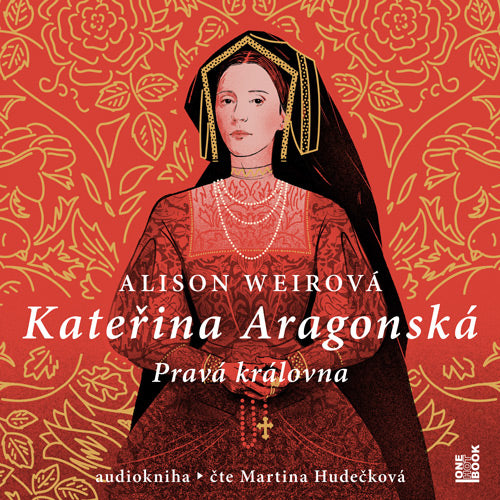 Kateřina Aragonská: Pravá královna