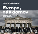 Evropa, náš domov: Od vylodění v Normandii po válku na Ukrajině