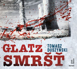 Glatz – Smršť