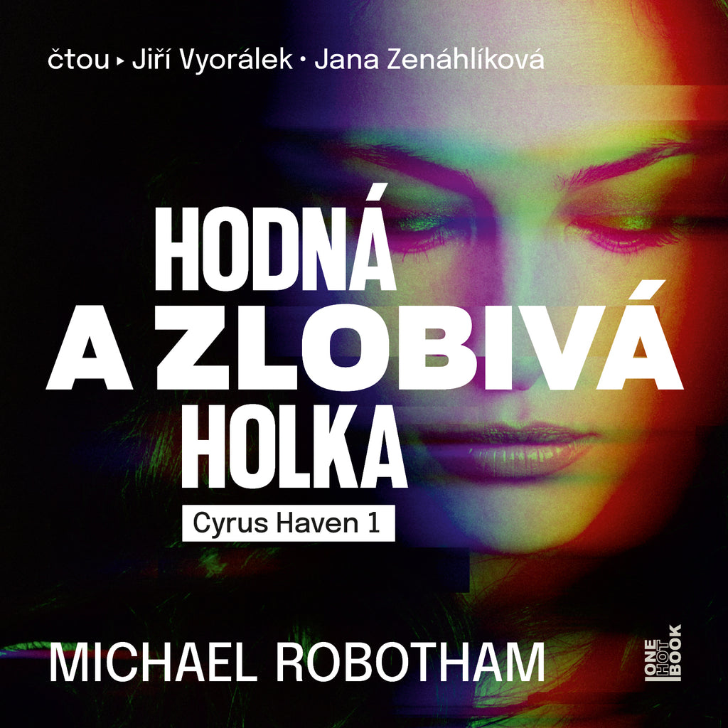Hodná a zlobivá holka