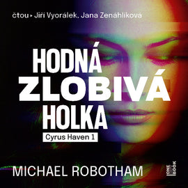 Hodná a zlobivá holka