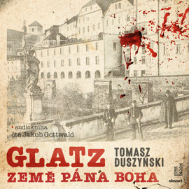 Glatz – Země Pána Boha
